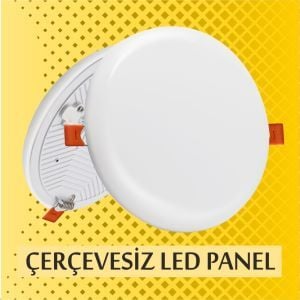 Çerçevesiz Led Panel